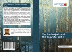 Borítókép a  The lumberjack and the beautiful Suzie - hoz
