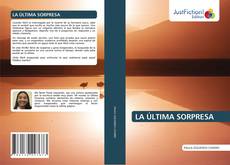 Bookcover of LA ÚLTIMA SORPRESA