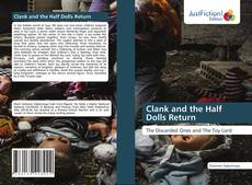 Bookcover of Clank and the Half Dolls Return