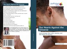 Bookcover of Our Hearts Against the Universe