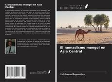 Couverture de El nomadismo mongol en Asia Central