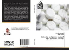 Bookcover of Molecular and genetic study of type 2 Diabetic patients