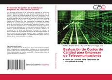 Copertina di Evaluación de Costos de Calidad para Empresas de Telecomunicaciones