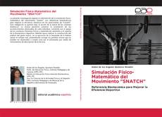 Couverture de Simulación Físico-Matemático del Movimiento "SNATCH"