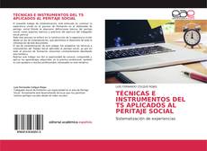 Portada del libro de TÉCNICAS E INSTRUMENTOS DEL TS APLICADOS AL PERITAJE SOCIAL