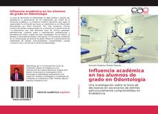 Portada del libro de Influencia académica en los alumnos de grado en Odontología