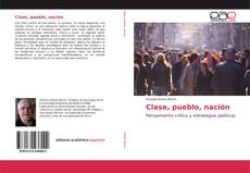 Portada del libro de Clase, pueblo, nación
