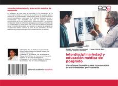 Couverture de Interdisciplinariedad y educación médica de posgrado