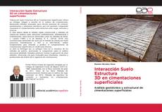 Portada del libro de Interacción Suelo Estructura 3D en cimentaciones superficiales