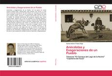 Обложка Anécdotas y Exageraciones de un Pueblo