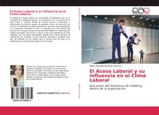 Portada del libro de El Acoso Laboral y su influencia en el Clima Laboral