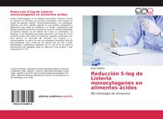 Couverture de Reducción 5-log de Listeria monocytogenes en alimentos ácidos