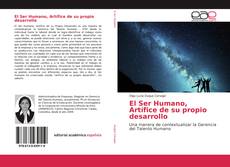 Buchcover von El Ser Humano, Artífice de su propio desarrollo