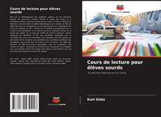 Bookcover of Cours de lecture pour élèves sourds