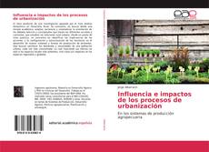 Copertina di Influencia e impactos de los procesos de urbanización