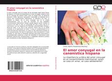 Couverture de El amor conyugal en la canonística hispana