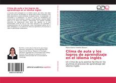 Portada del libro de Clima de aula y los logros de aprendizaje en el idioma inglés