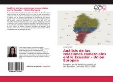 Portada del libro de Análisis de las relaciones comerciales entre Ecuador - Unión Europea