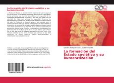 Обложка La formación del Estado soviético y su burocratización