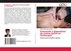 Copertina di Evaluación y diagnóstico de puntos gatillo en fisioterapia