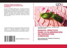 Borítókép a  MANUAL PRÁCTICO PARA LA ELABORACIÓN DE PRODUCTOS CÁRNICOS - hoz