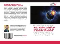 Actividades prácticas para el desarrollo de la cultura científica kitap kapağı