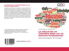 Portada del libro de La educación en Colombia debe ser un derecho fundamental