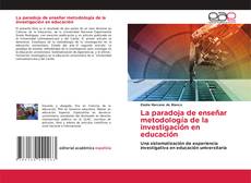 Portada del libro de La paradoja de enseñar metodología de la investigación en educación