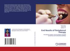 Copertina di End Results of Periodonral Therapy