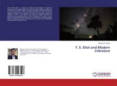 Copertina di T. S. Eliot and Modern Literature
