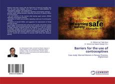 Bookcover of Barriers for the use of contraceptives
