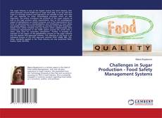 Copertina di Challenges in Sugar Production - Food Safety Management Systems