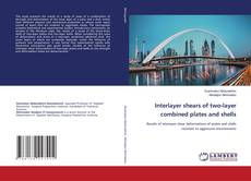 Copertina di Interlayer shears of two-layer combined plates and shells