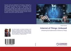 Copertina di Internet of Things: Unleased