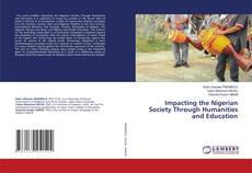 Buchcover von Impacting the Nigerian Society Through Humanities and Education