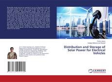 Buchcover von Distribution and Storage of Solar Power for Electrical Vehicles