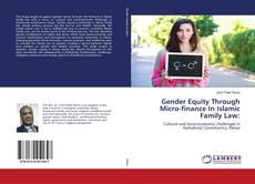 Buchcover von Gender Equity Through Micro-finance In Islamic Family Law: