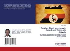 Copertina di Foreign Direct Investment, Export and Economic Growth