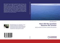 How did the question become the answer kitap kapağı