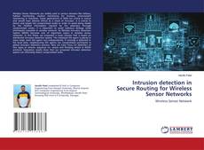 Copertina di Intrusion detection in Secure Routing for Wireless Sensor Networks