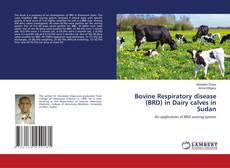 Copertina di Bovine Respiratory disease (BRD) in Dairy calves in Sudan