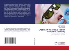 Buchcover von LASER: An Innovative Tool in Paediatric Dentistry
