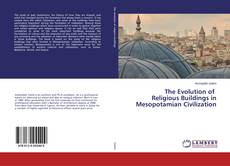 Portada del libro de The Evolution of Religious Buildings in Mesopotamian Civilization