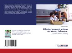 Copertina di Effect of parental actions on learner behaviour
