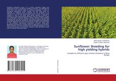 Обложка Sunflower: Breeding for high yielding hybrids