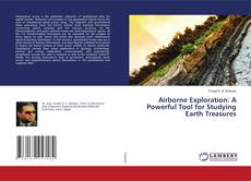 Copertina di Airborne Exploration: A Powerful Tool for Studying Earth Treasures