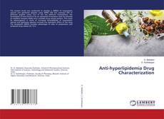 Copertina di Anti-hyperlipidemia Drug Characterization