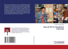 Copertina di Use of ICT in Academic Libraries