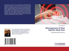 Bookcover of Management of Non Specific Neck Pain