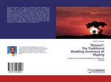 Buchcover von "Wawan": The Traditional Wedding Ceremony of Majang